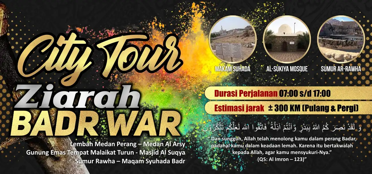 City Tour Ziarah Badar