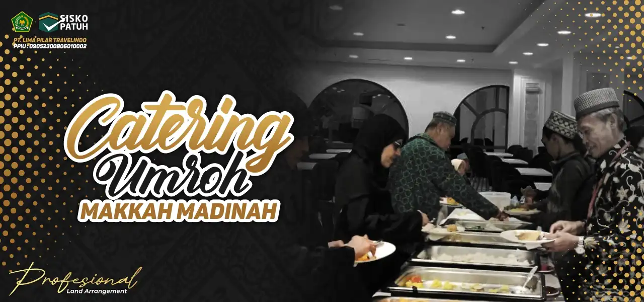 Catering Umroh Makkah Madinah