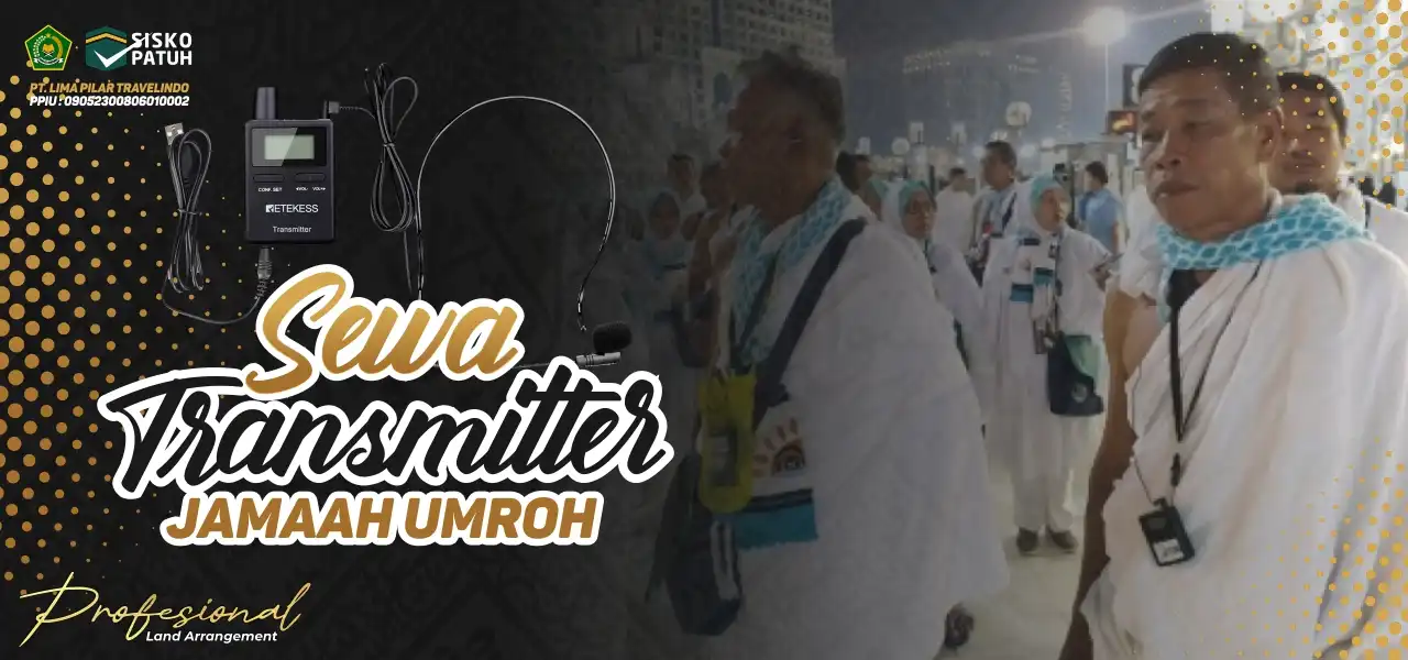 Sewa Transmitter Jamaah Umroh