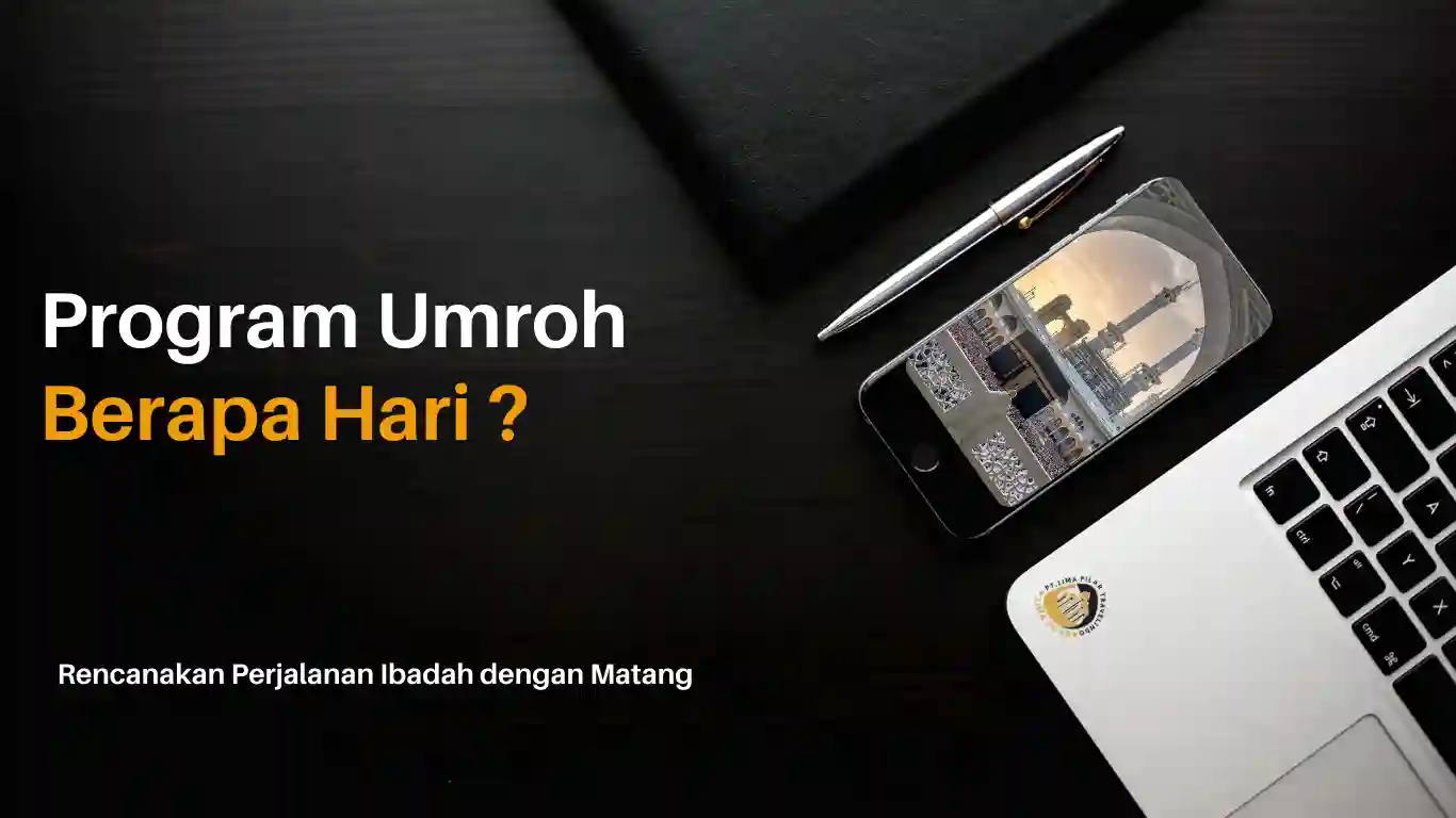 Umroh Berapa Hari Lama