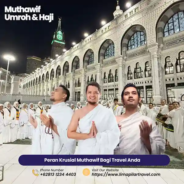 Arti Muthawif Adalah Pembimbing Umroh dan Haji, Simak Penjelasan Lengkapnya!